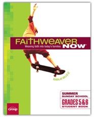 FaithWeaver NOW Grades 5 & 6 Student Book, Winter 2023-24
