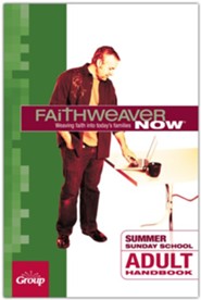 FaithWeaver NOW Adult Handbook, Summer 2024