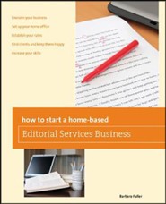 How to Start a Home-Based Editorial Services Business