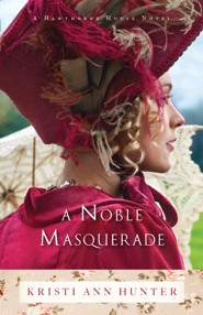 A Noble Masquerade (Hawthorne House Book #1) - eBook