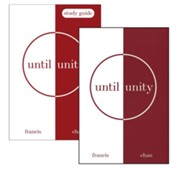 Until Unity, Book & Study Guide, 2 volumes