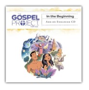 The Gospel Project for Kids: Kids Leader Kit Add-on Enhanced CD, Volume 1: In the Beginning