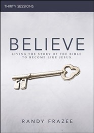 Believe: Adult Bible Study - All 30 Sessions Bundle [Video Download]