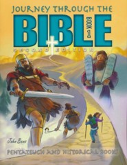 Journey Through the Bible Book 1: Pentateuch and Historical  Books (2nd Edition)
