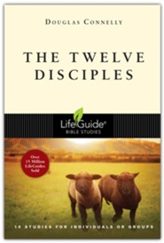 The Twelve Disciples, LifeGuide Topical Bible Studies