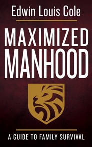 A Man's Guide to the Maximized Life (Hard Bound) – Christian Men's