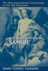 The Second Book of Samuel: New International Commentary on the Old Testament