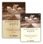Surprised by Hope: Rethinking Heaven the Resurrection and the Mission of the Church Pack, Participants & DVD