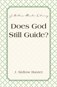 Does God Still Guide? - eBook