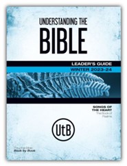 Understanding the Bible Leader's Guide, Winter 2023-24
