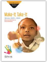 Echoes: Early Elementary Make It Take It Craft Book, Winter 2023-24