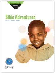 Echoes: Upper Elementary Bible Adventures Student Book, Winter 2023-24