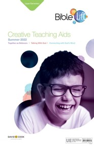 Bible-in-Life: Upper Elementary Creative Teaching Aids, Summer 2022