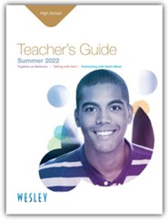 Wesley High School Teacher's Guide, Summer 2022