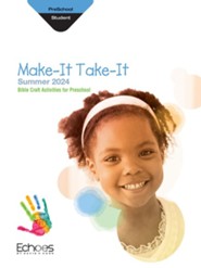 Echoes: Preschool Make It Take It (Craft Book), Summer 2024