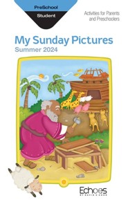 Echoes: Preschool My Sunday Pictures, Summer 2024