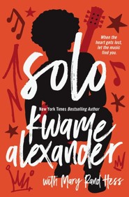 Solo - eBook: Kwame Alexander, Mary Rand Hess: 9780310761907 