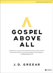 Gospel Above All, Bible Study Book