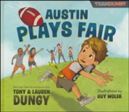 Austin Plays Fair: A Team Dungy Story About Football