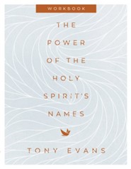 The Power of the Holy Spirit's Names Workbook
