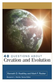 40 Questions About Creation and Evolution - eBook