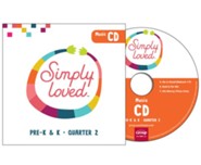 Simply Loved: Pre-K & K Music CD, Quarter 2