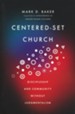 Centered-Set Church: Discipleship and Community Without Judgmentalism