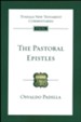 The Pastoral Epistles: Tyndale New Testament Commentary [TNTC]