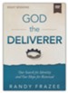 God the Deliverer Video Study : Our Search for Identity and   Our Hope for Renewal