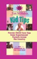 Kid Tips: Proven Child-Care Tips from Experienced