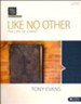 Like No Other: The Life of Christ - Bible Study Book