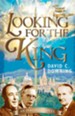 Looking for the King: An Inklings Novel