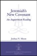 Jeremiah's New Covenant: An Augustinian Reading