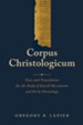 Corpus Christologicum: Texts and Translations for the Study of Jewish Messianism and Early Christology
