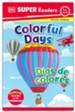 Colorful Days: DK Super Readers Pre-Level, bilingual edition