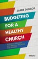 Budgeting for a Healthy Church
