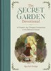 Secret Garden Devotional: A Chapter-by-Chapter Companion to the Beloved Classic