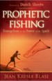 Prophetic Fishing: Evangelism in the Power of the Spirit - eBook