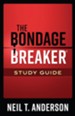 The Bondage Breaker Study Guide - eBook