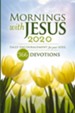 Mornings with Jesus 2020: Daily Encouragement for Your Soul - eBook