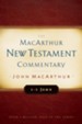 1-3 John: The MacArthur New Testament Commentary - eBook