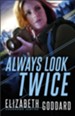 Always Look Twice (Uncommon Justice Book #2) - eBook