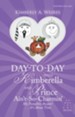 Day-To-Day with Kimberella and Prince Ain'T-So-Charmin': My Pumpkin Awaits! . . . It's About Time - eBook