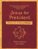 Jesus for President: Politics for Ordinary Radicals - eBook