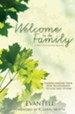 Welcome to the Family: Understanding Your New Relationship to God and Others - eBook