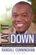 Lay It Down: How Letting Go Brings Out Your Best - eBook