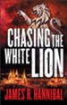 Chasing the White Lion - eBook