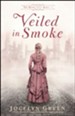 Veiled in Smoke (The Windy City Saga Book #1) - eBook