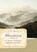Holiness (Abridged): Its Nature, Hindrances, Difficulties, and Roots - eBook