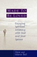 Made to be Loved: Enyoying Spiritual Intimacy with God and Your Spouse - eBook